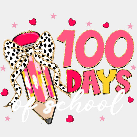 100 Days Of School Ribbon Pencil Pink Design - 100 Days Of School DTF Transfer Adult Unisex - S & M (10’’) / Light