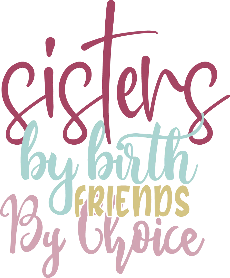 Sisters By Birth Colorful - Sister DTF Heat Transfer - Transfer Kingdom