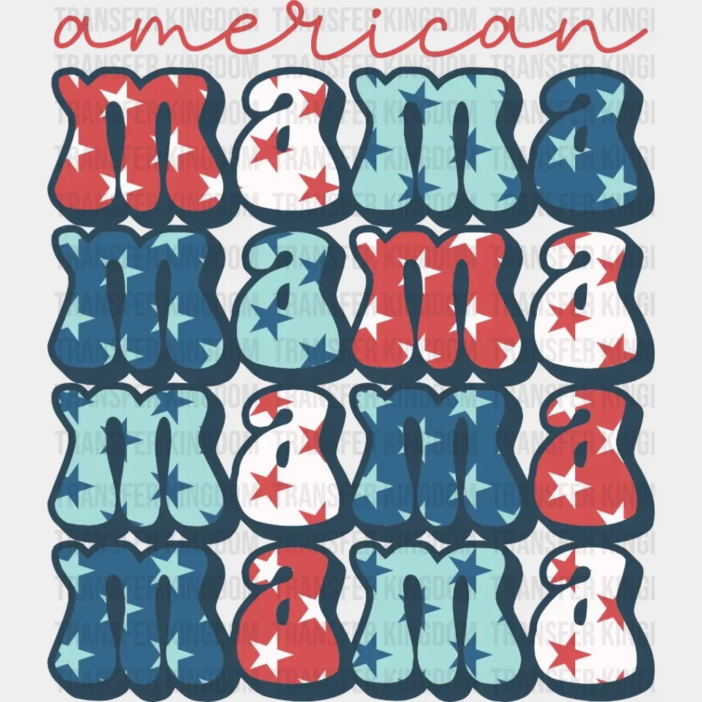 American Mama Dtf Transfer