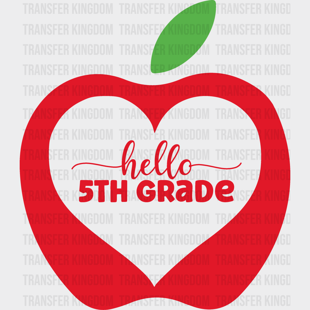 Apple Hello 5th Grade - Back To School DTF Transfer - Transfer Kingdom