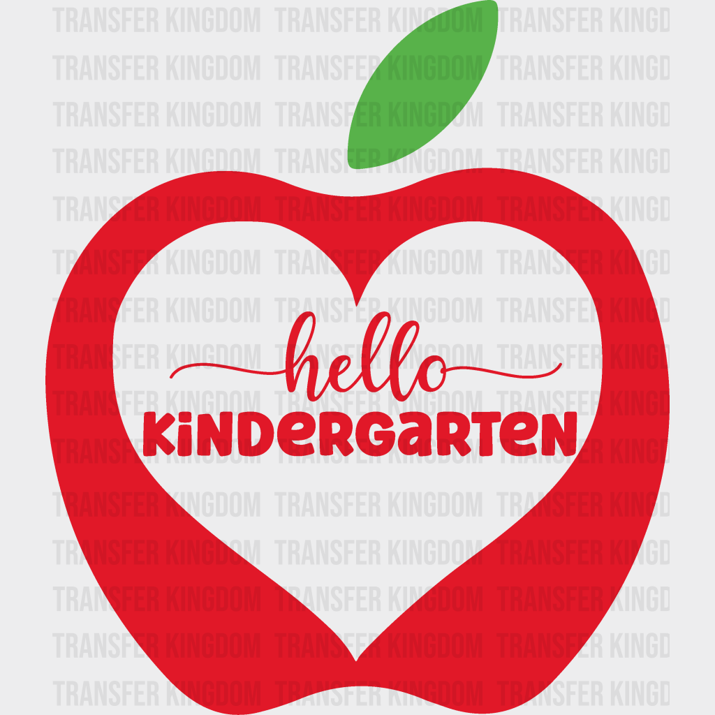 Apple Hello Kindergarten - Back To School DTF Transfer - Transfer Kingdom