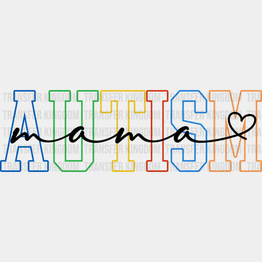 Autism Mama B&W - Autism Awareness DTF Transfer Adult Unisex - S & M (10’’) / Dark Color Design (See Imaging)