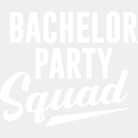 Bachelor Party Squad B&W Design - Bachelor DTF Transfer Unisex - S & M (10’’) Light Color Design (See imaging)