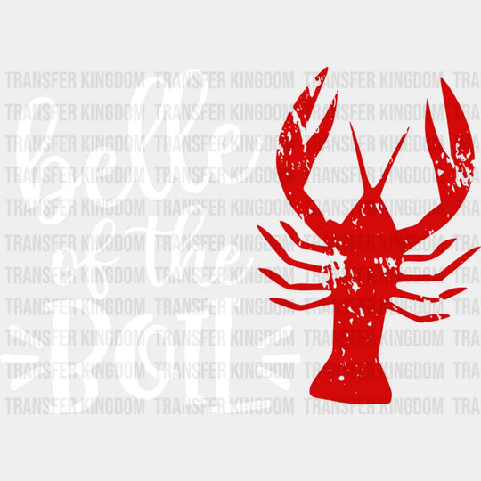 Belle Of The Boil - Crawfish Iron On Dtf Transfer Unisex S & M (10’’) / Light Color Design See