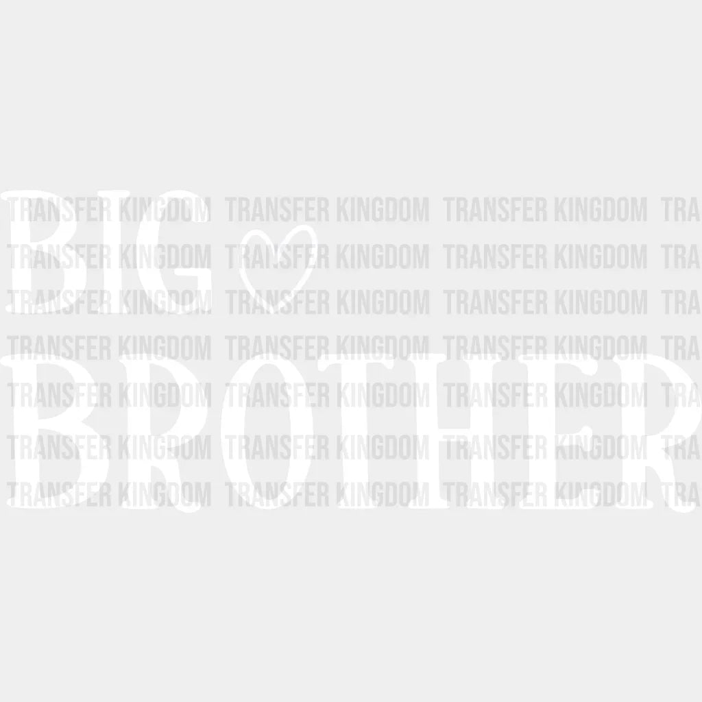 Big Brother Heart Design - Dtf Heat Transfer Unisex S & M (10’’) / Light Color See Imaging