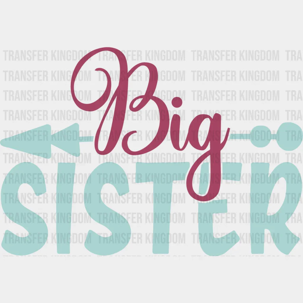 Big Sister Arrow Design - Dtf Heat Transfer