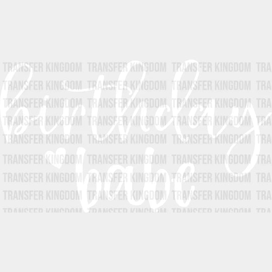 Birthday Babe Design - Dtf Heat Transfer