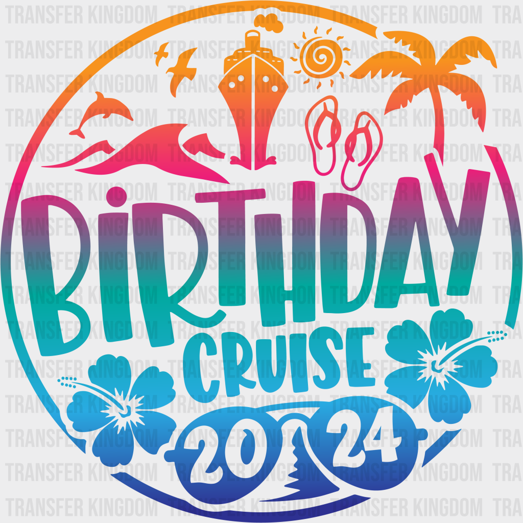 Birthday Cruise Family Trip Dtf Transfer