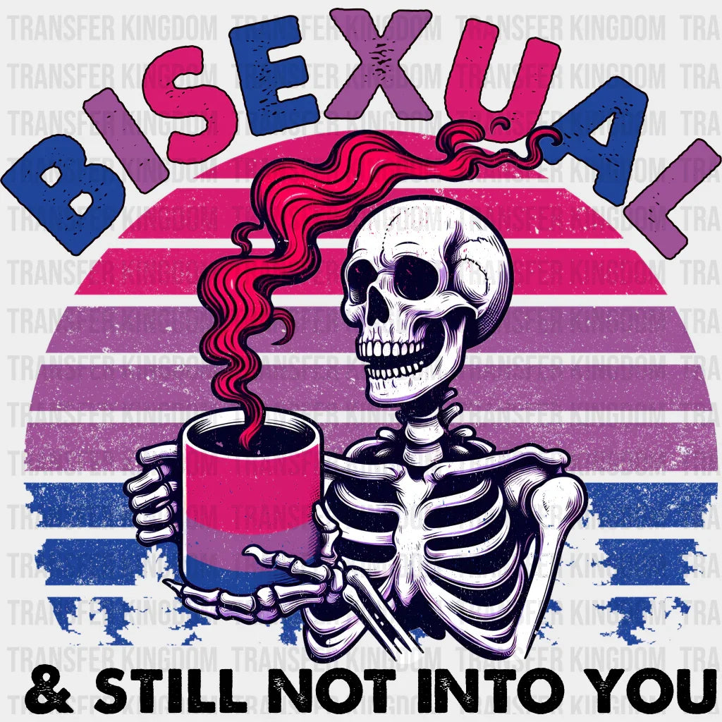Bisexual And Still Not Into You - Iron On Dtf Transfer Unisex S & M (10’’) / Dark Color Design