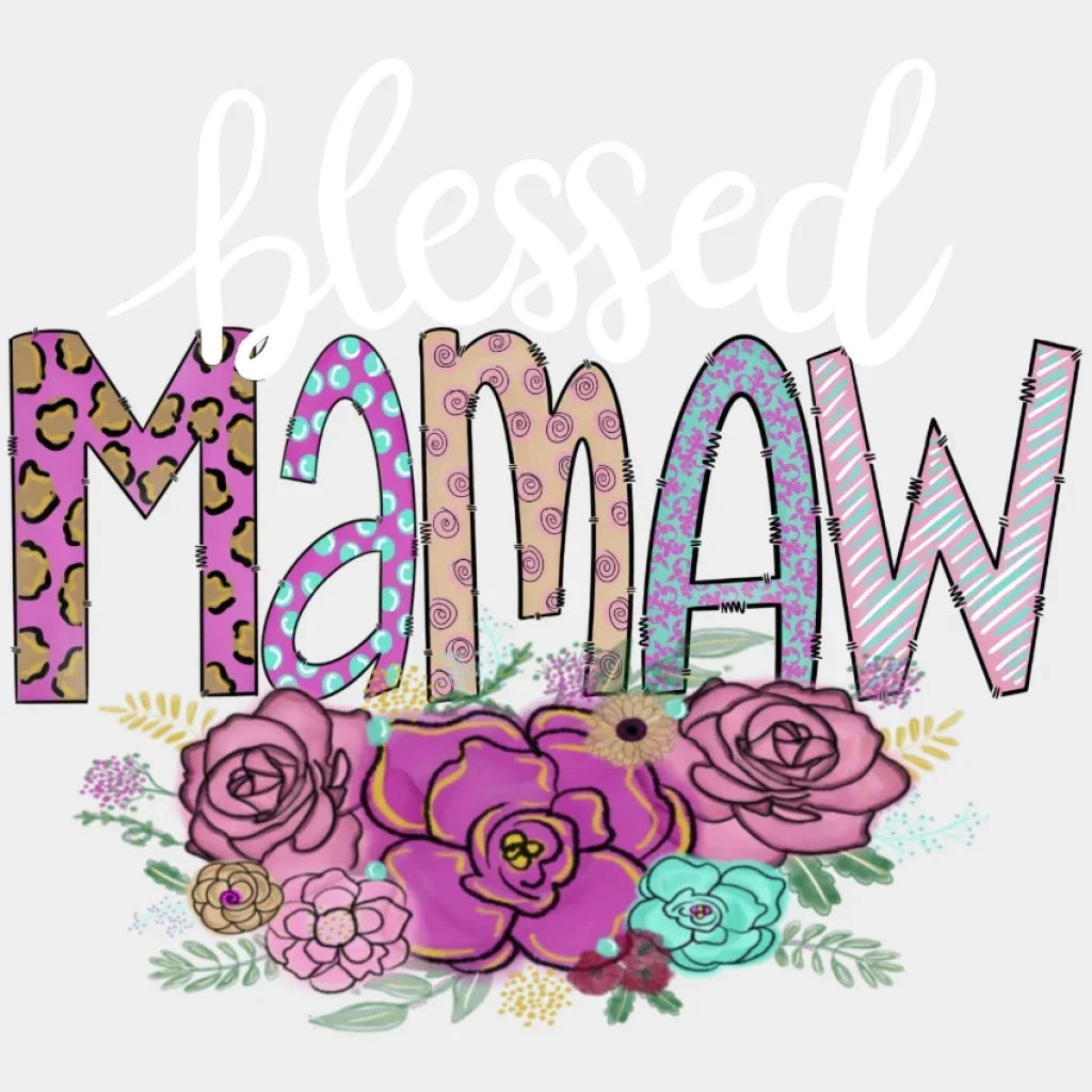 Blessed Mamaw Floral Design - DTF heat transfer - Transfer Kingdom