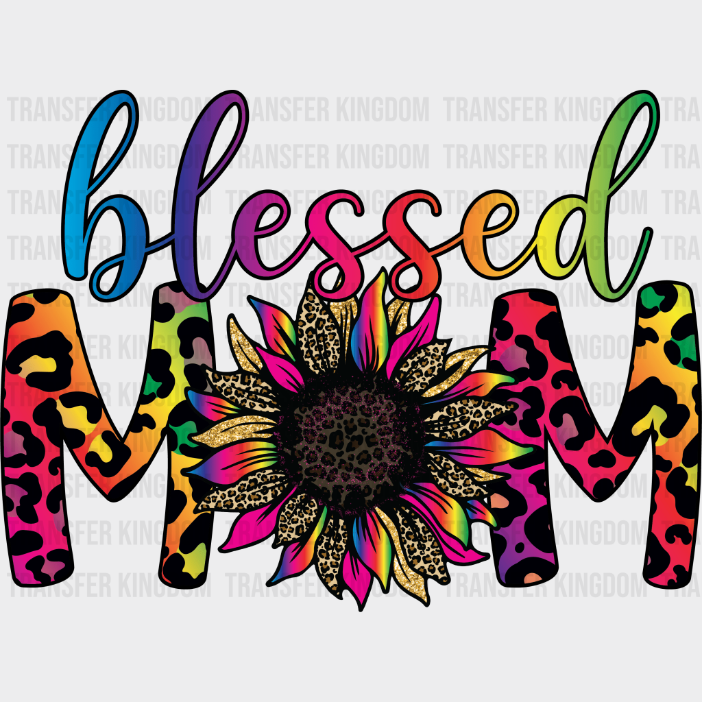 Blessed Mama - Mothers Day - DTF Transfer - Transfer Kingdom