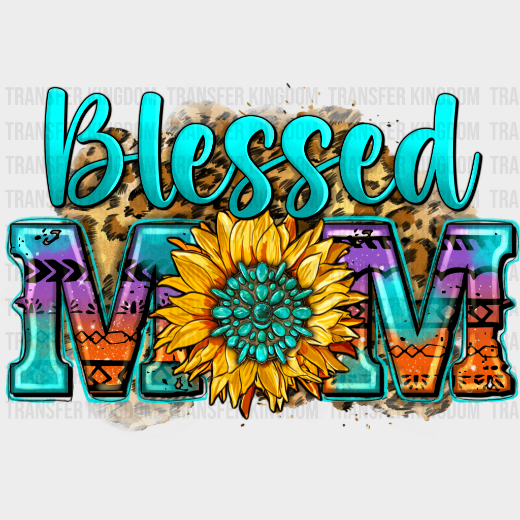 Blessed Mama - Mothers Day - DTF Transfer - Transfer Kingdom