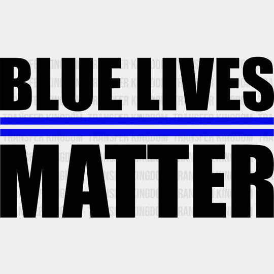 Blue Lives Matter - Police Dtf Heat Transfer Unisex S & M (10’’) / Dark Color Design See Imaging