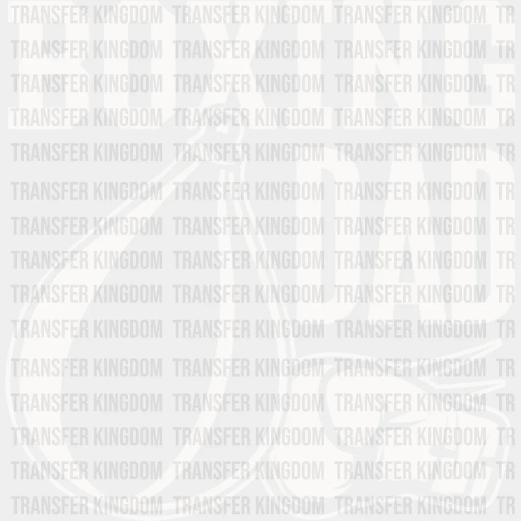 Boxing Dad - Dtf Heat Transfer Unisex S & M (10’’) / Light Color Design (See Imaging)