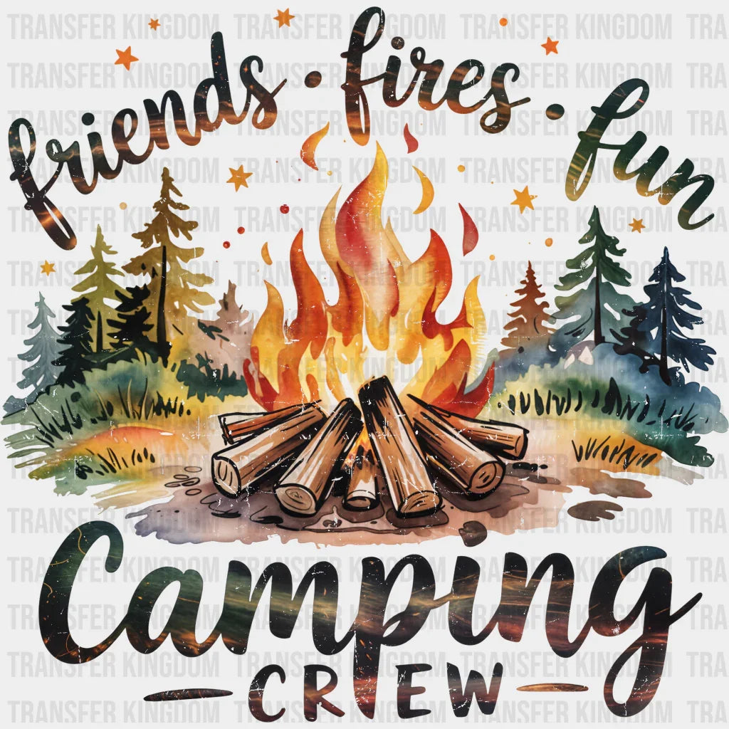 Camping Crew Friends Fires Fun - Camping DTF Transfer