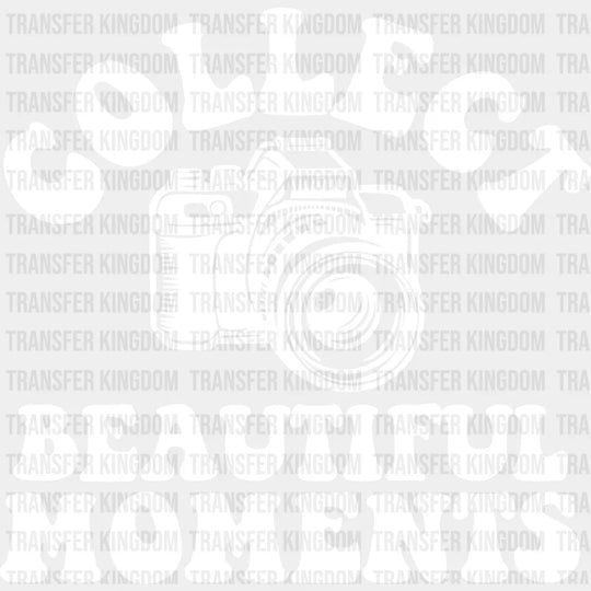 Collect Beautiful Moments - Photography Iron On Dtf Transfer Unisex S & M (10’’) / Light Color