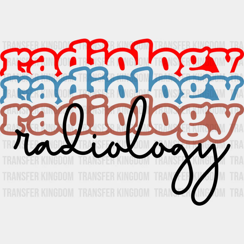 Colorful Radiology Cursive Design - Dtf Transfers Unisex S & M (10’’) / Dark Color See Imaging