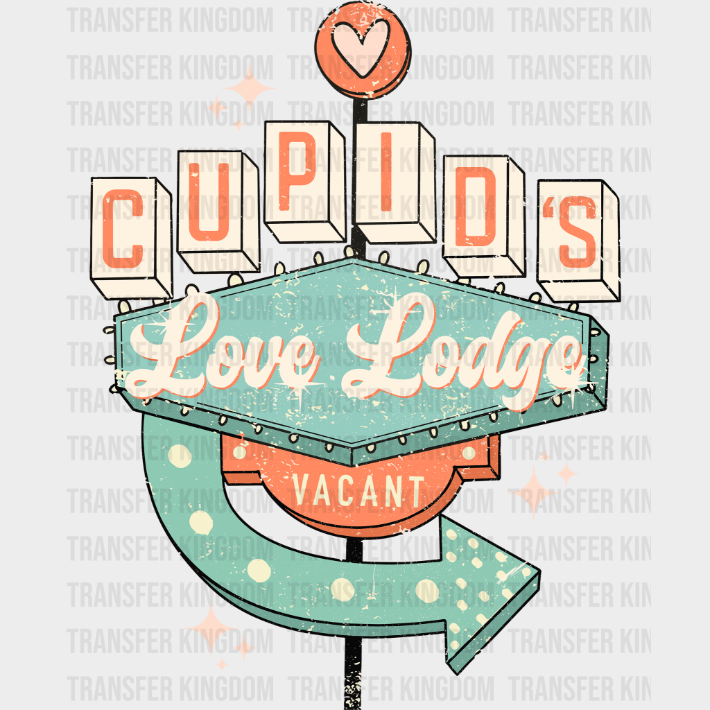 Cupids Love Lodge Valentines Day Design - Dtf Heat Transfer
