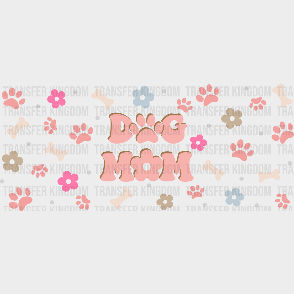 Dog Mom Mother’s Day Uv Dtf Transfer Cup Wrap Sticker