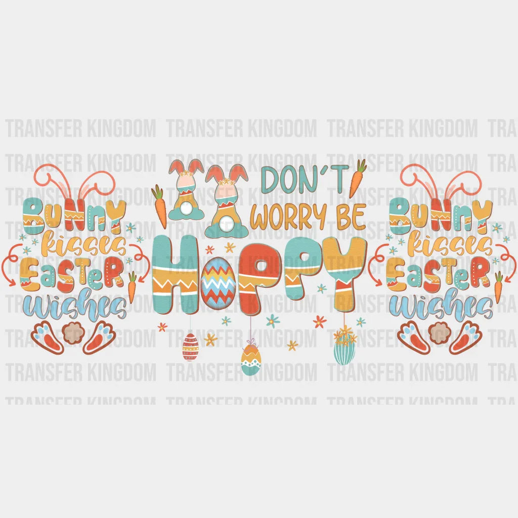 Don't Worry Be Hoppy Easter UV DTF Transfer Cup Wrap UV DTF Sticker - Transfer Kingdom