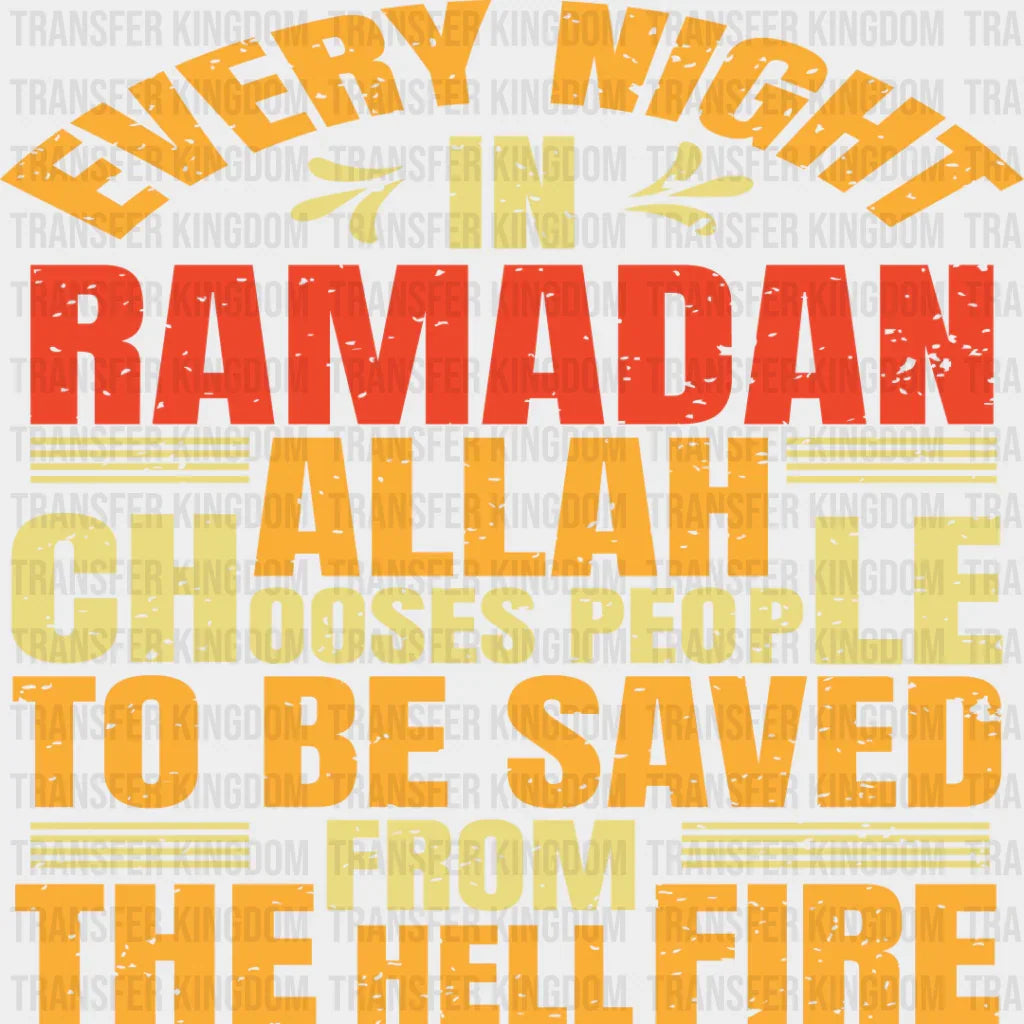 Every Night In Ramadan - Muslim Dtf Transfer