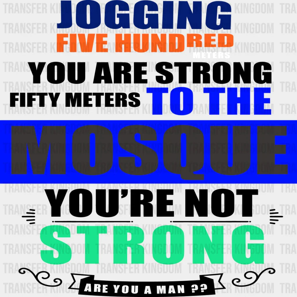 Fifty Meters To Mosque - Muslim Dtf Transfer Unisex S & M (10’’) / Dark Color Design See Imaging