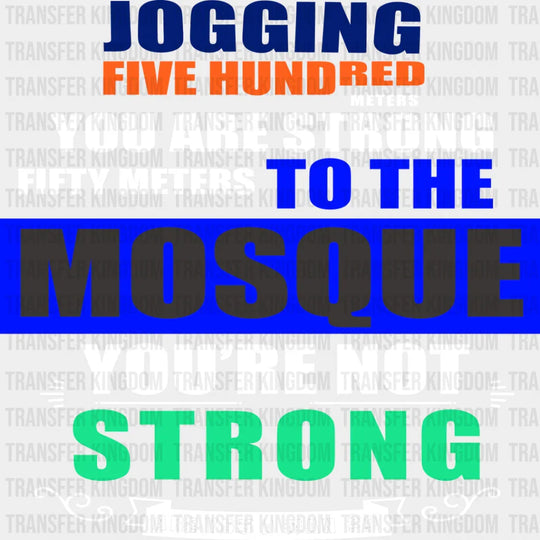 Fifty Meters To Mosque - Muslim Dtf Transfer Unisex S & M (10’’) / Light Color Design See Imaging