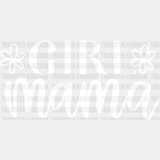 Floral Girl Mama - Mothers Day Funny Mom Pregnancy Announcement Design Dtf Heat Transfer Unisex S &