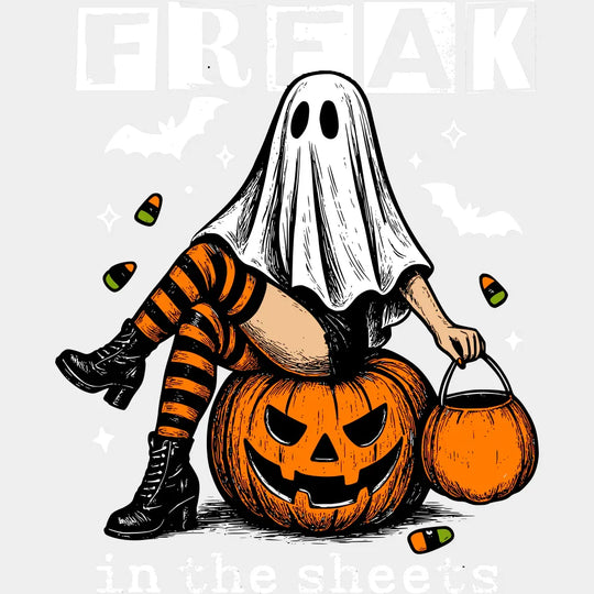 Freak In The Sheets - Halloween DTF Transfer Adult Unisex - S & M (10’’) / Light Color Design (See Imaging)