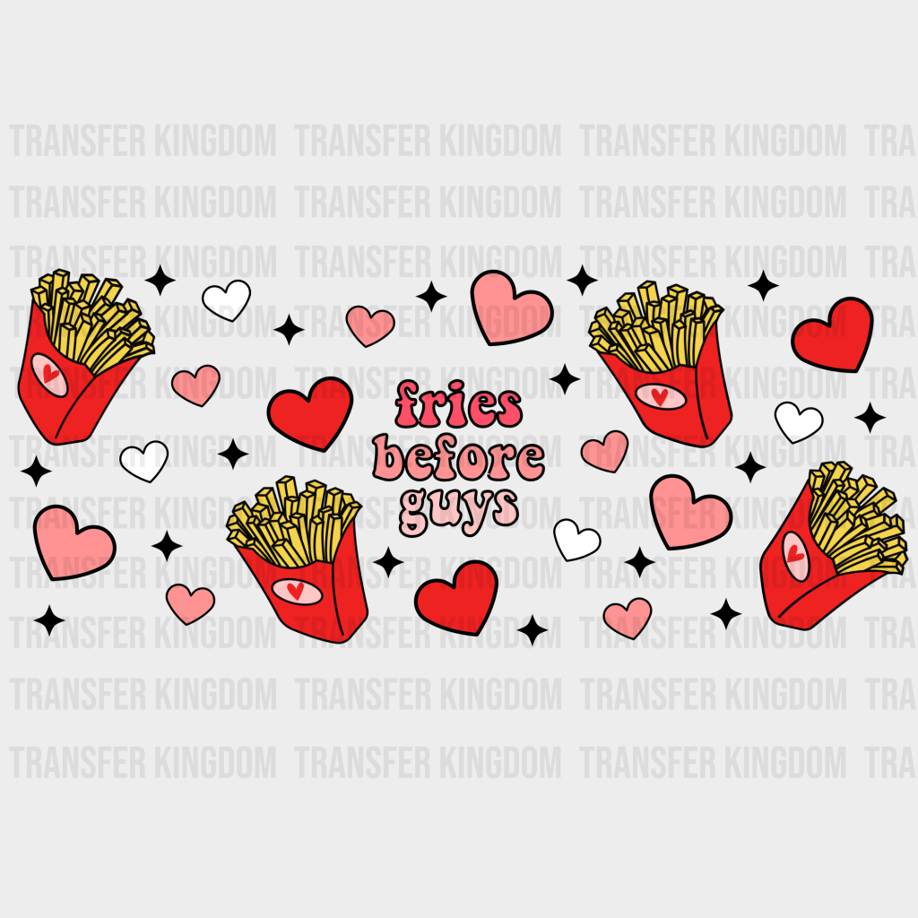 Fries Before Guys Uv Dtf Transfer Cup Wrap Sticker