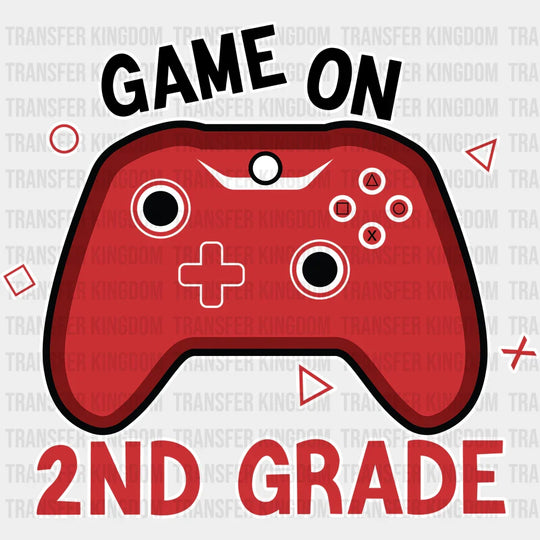 Game On 2nd Grade - Back To School DTF Transfer - Transfer Kingdom