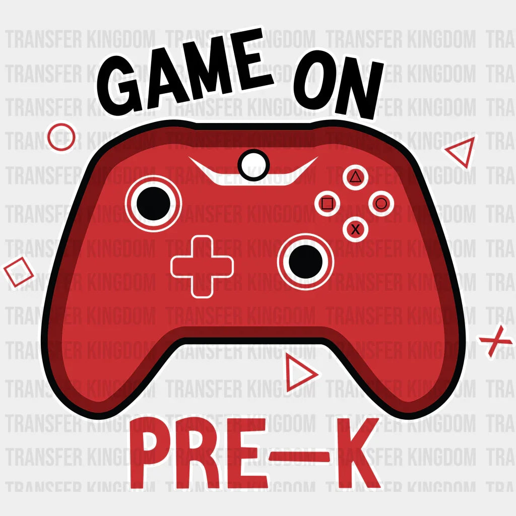 Game On Pre-K - Back To School DTF Transfer - Transfer Kingdom