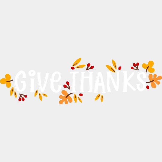 Give Thanks Fall Design - Dtf Heat Transfer
