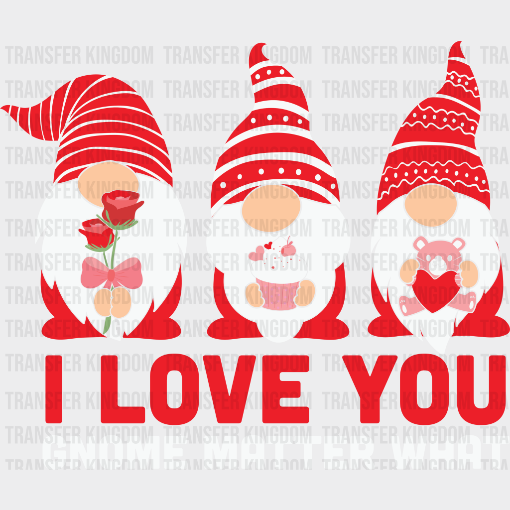 Gnome Matter What - Dtf Heat Transfer