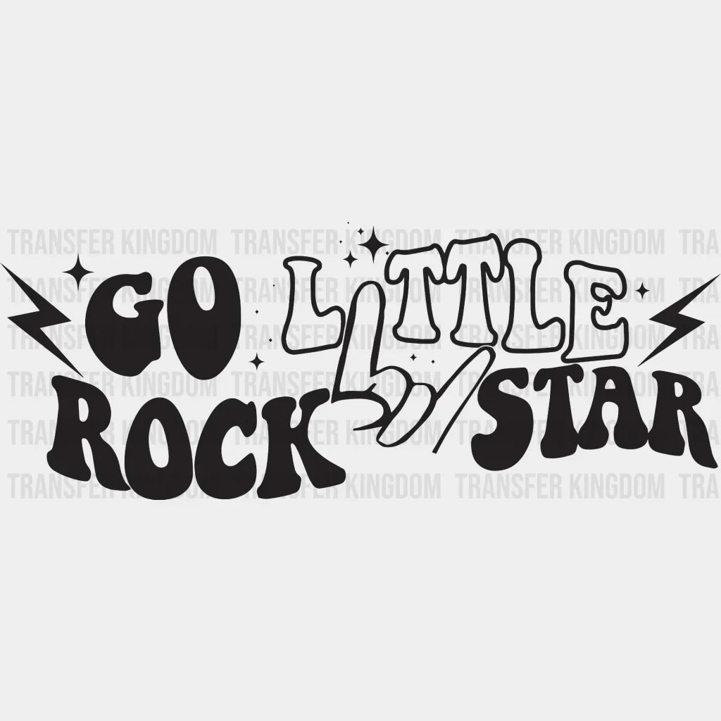 Go Little Rock Star - Dtf Heat Transfer