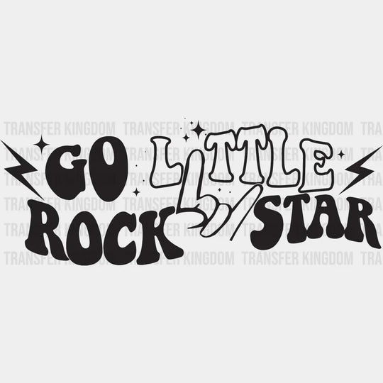 Go Little Rock Star - Dtf Heat Transfer