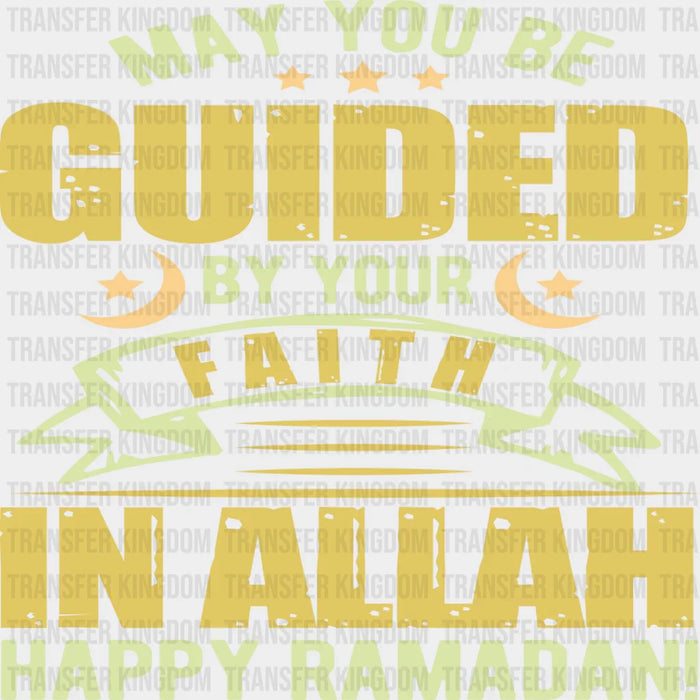 Guided By Your Faith - Muslim DTF Heat Transfer