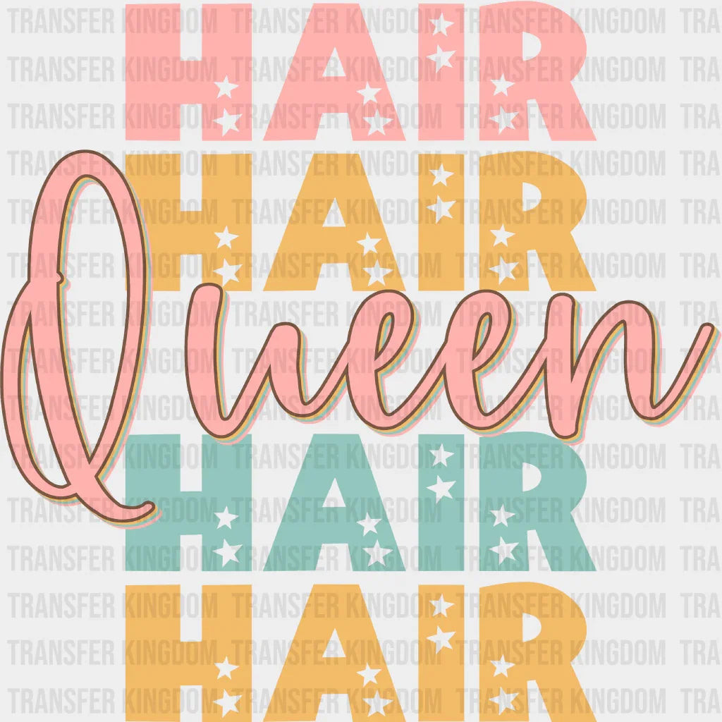 Hair Queen Design - Stylist Dtf Heat Transfer