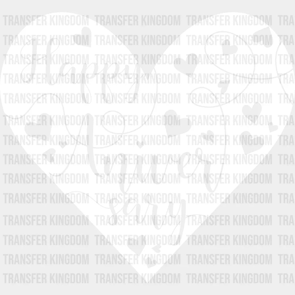 Happy Anniversary Heart - Dtf Heat Transfer Unisex S & M (10’’) / Light Color Design See Imaging
