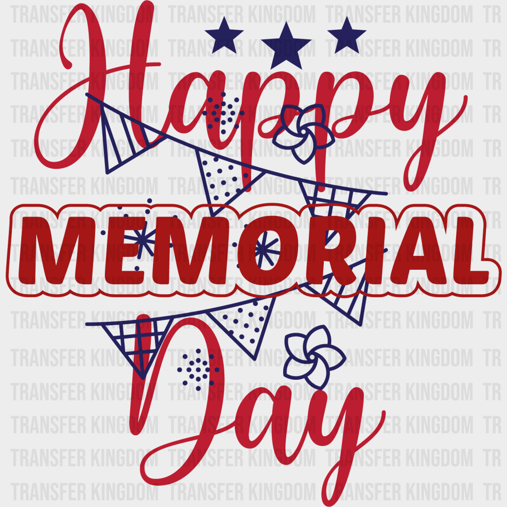 Happy Memorial Day - Memorial Day DTF Transfer - Transfer Kingdom