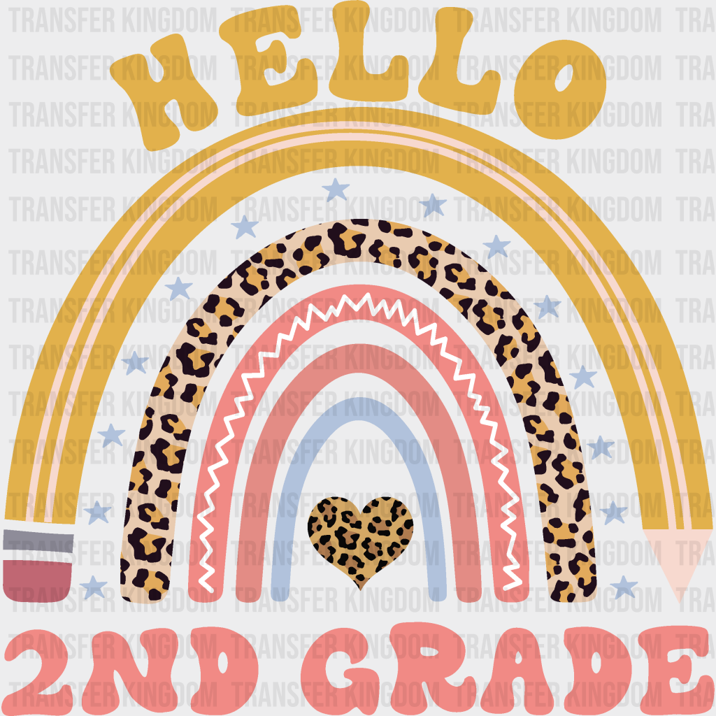 Hello 2nd Grade - Back To School DTF Transfer - Transfer Kingdom