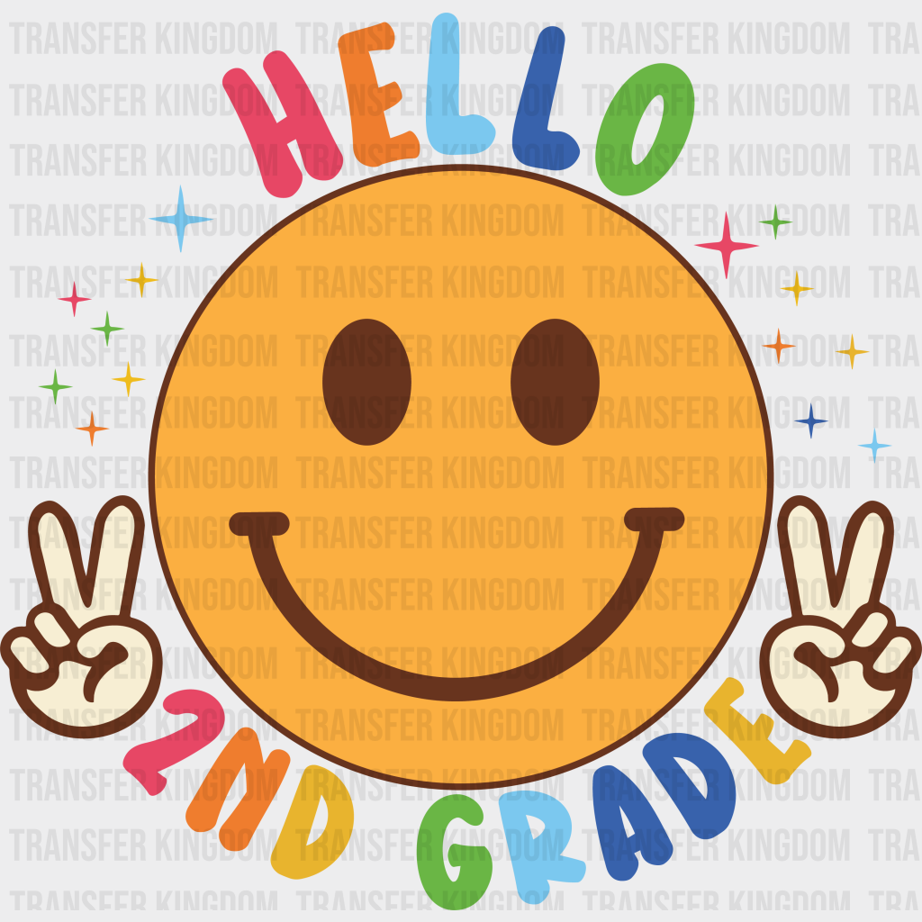 Hello 2nd Grade - Back To School DTF Transfer - Transfer Kingdom