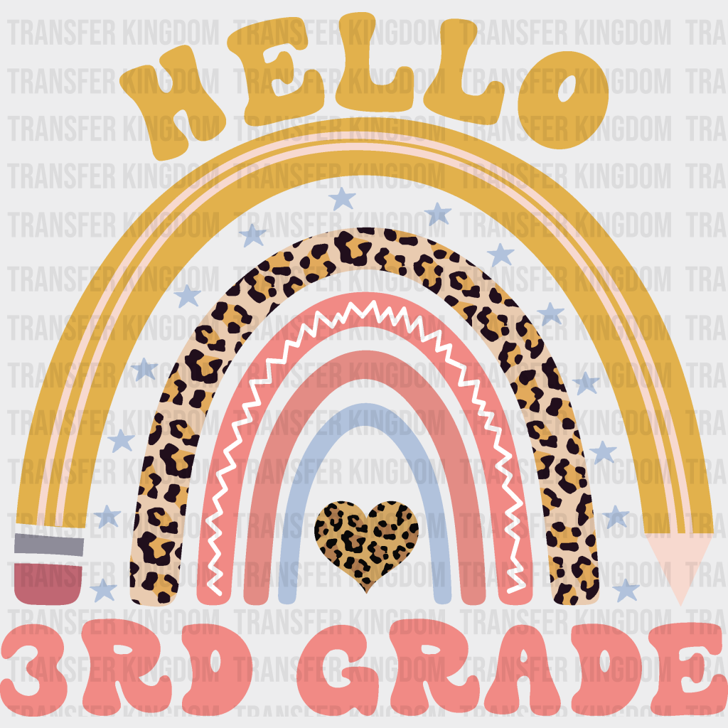 Hello 3rd Grade - Back To School DTF Transfer - Transfer Kingdom