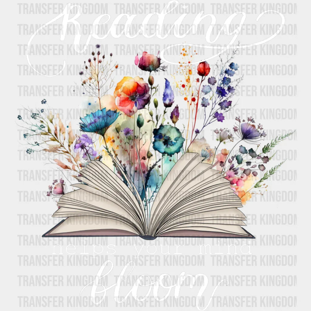 Helps Your Mind Bloom - Reading Dtf Heat Transfer Unisex S & M (10’’) / Light Color Design See