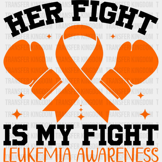 Her Fight Is My Gloves - Leukemia Dtf Heat Transfer Unisex S & M (10’’) / Dark Color Design See