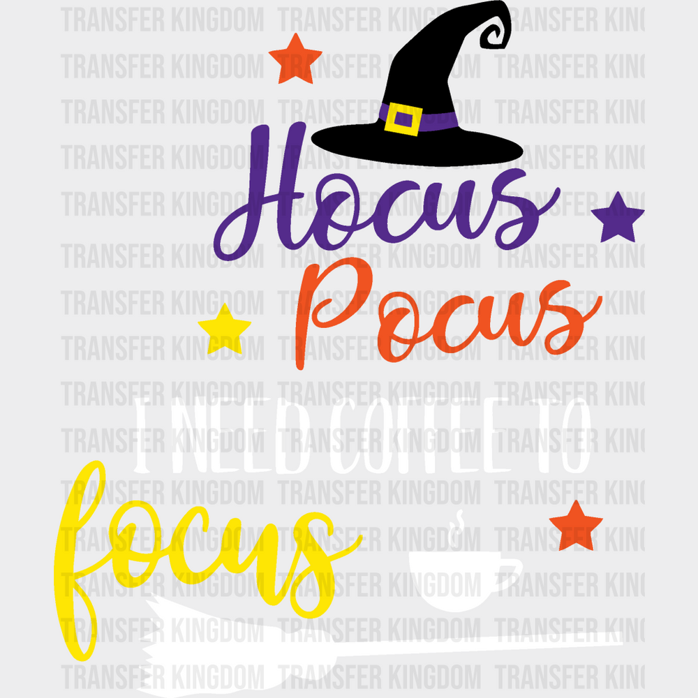 Hocus Pocus I Need Coffee To Focus Disney Witch Hat Design - Dtf Heat Transfer Unisex S & M ( 10 ) /