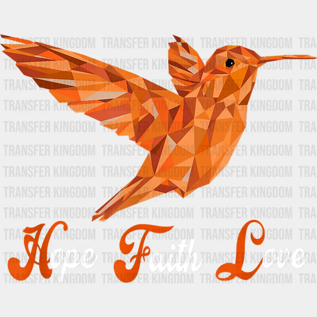 Hope Faith Love Orange Hummingbird Design - Birds Iron On Dtf Transfer Unisex S & M (10’’) /