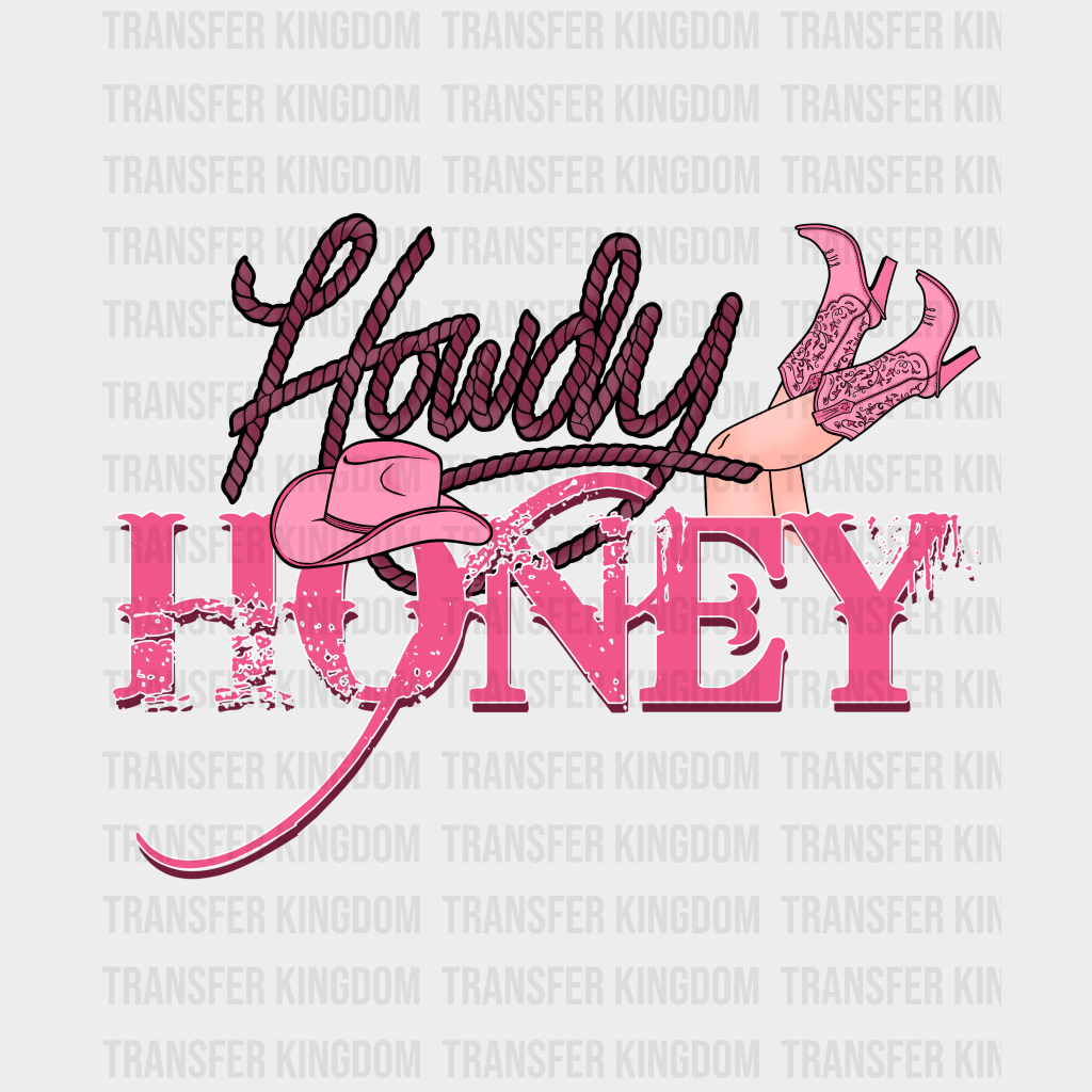 Howdy Honey Girl - Dtf Heat Transfer