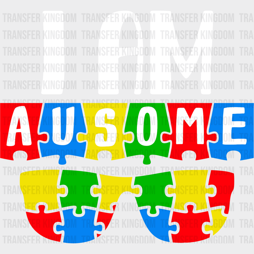 I Am Ausome Sunglasses Autism Awareness Design - Dtf Heat Transfer Unisex S & M ( 10 ) / Light Color