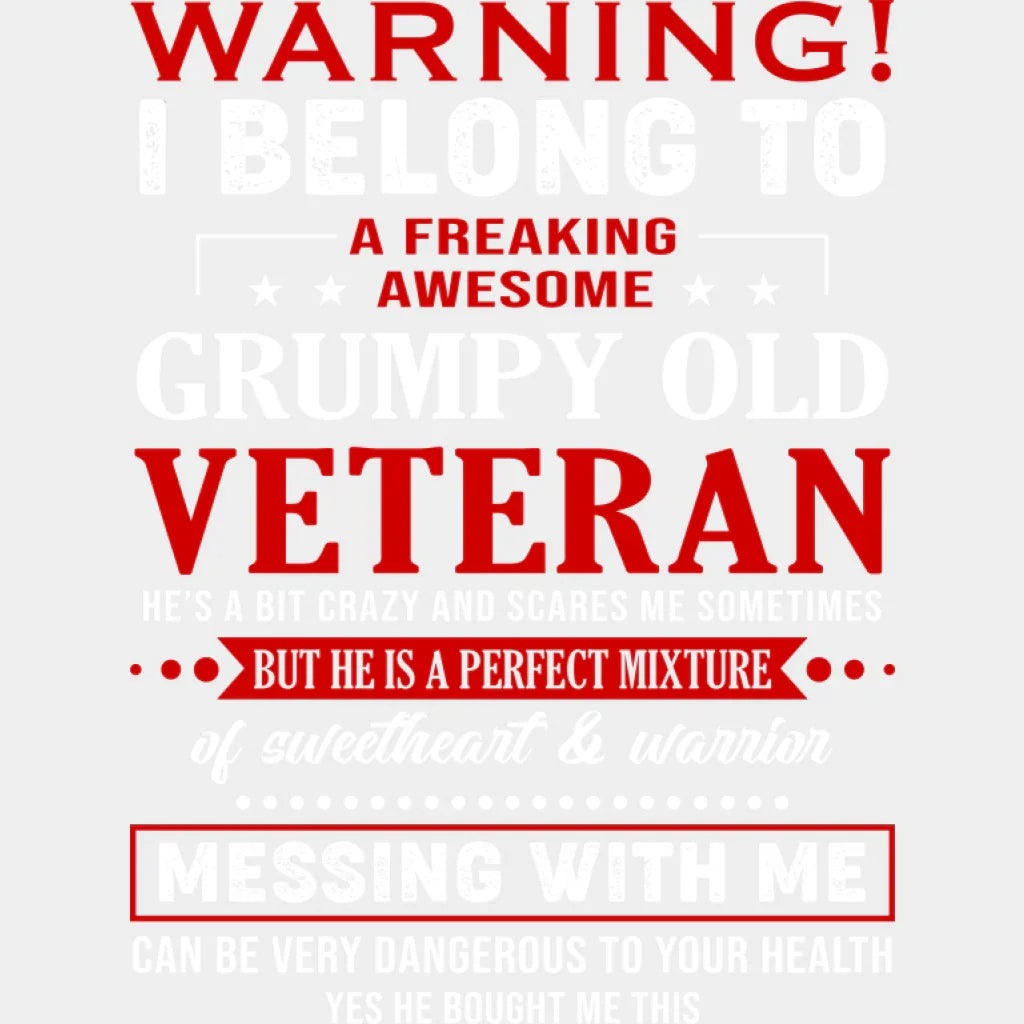 I Belong To A Freaking Awesome Grumpy Old Veteran - Military DTF Transfer Adult Unisex - S & M (10’’) / Light Color